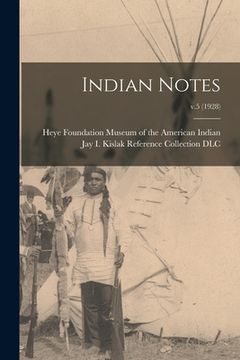 portada Indian Notes; v.5 (1928) (en Inglés)