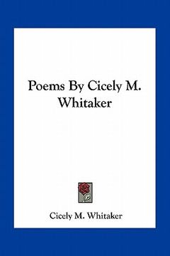 portada poems by cicely m. whitaker (en Inglés)