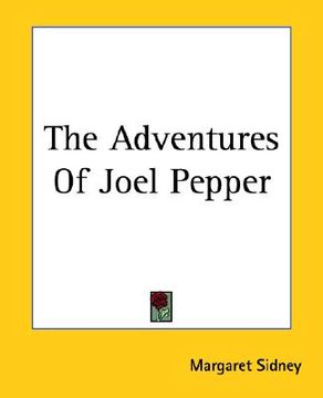 portada the adventures of joel pepper (en Inglés)