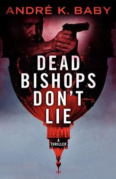 portada dead bishops don't lie (in English)