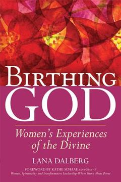 portada birthing god: women's experiences of the divine (en Inglés)