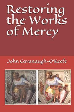 portada Restoring the Works of Mercy (in English)
