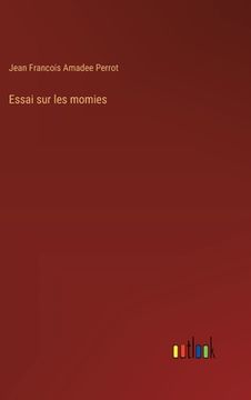portada Essai sur les momies (in French)