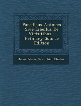 portada Paradisus Animae: Sive Libellus de Virtutibus (en Latin)