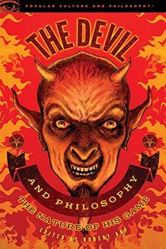 portada The Devil and Philosophy: The Nature of his Game (Popular Culture and Philosophy) (en Inglés)