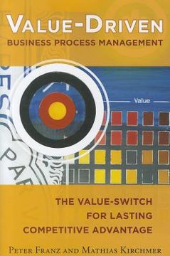 portada value-driven business process management: the value-switch for lasting competitive advantage (en Inglés)