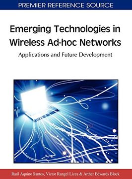 portada Emerging Technologies in Wireless Ad-Hoc Networks: Applications and Future Development (en Inglés)