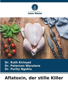 portada Aflatoxin, der stille Killer (in German)