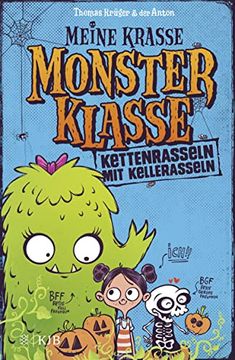 portada Meine Krasse Monsterklasse - Kettenrasseln mit Kellerasseln: Band 1 (en Alemán)