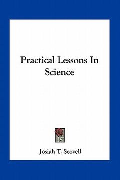 portada practical lessons in science (en Inglés)
