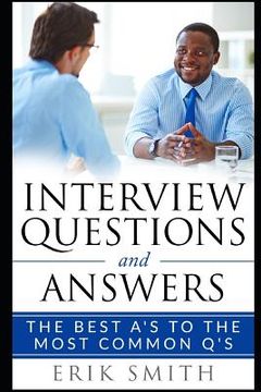 portada Interview Questions and Answers: The Best A's to the Most Common q's (en Inglés)