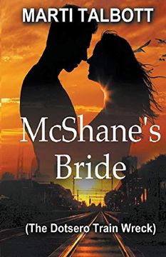 portada Mcshane's Bride (The Dotsero Train Wreck) (in English)