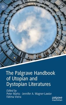 portada The Palgrave Handbook of Utopian and Dystopian Literatures (en Inglés)