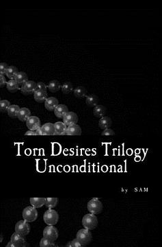 portada Torn Desires Trilogy: Unconditional
