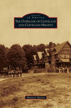 portada Overlook of Cleveland and Cleveland Heights (en Inglés)
