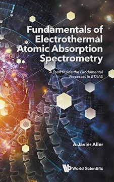 portada Fundamentals of Electrothermal Atomic Absorption Spectrometry: A Look Inside the Fundamental Processes in Etaas (Analytical Chemistry) (in English)