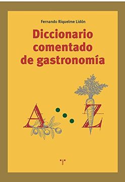 portada Diccionario Comentado de Gastronomia (in Spanish)