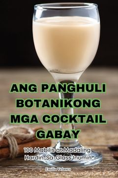 portada Ang Panghuli Botanikong MGA Cocktail Gabay