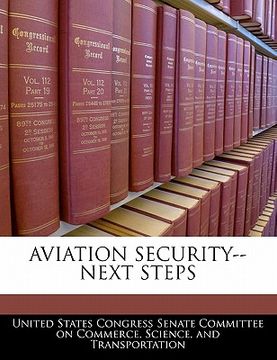 portada aviation security--next steps (en Inglés)