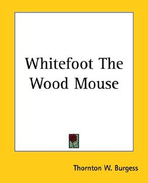 portada whitefoot the wood mouse