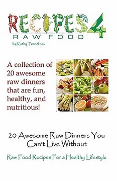 portada 20 awesome raw dinners you can't live without (in English)