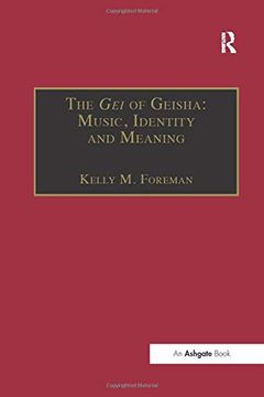 portada The gei of Geisha: Music, Identity and Meaning 
