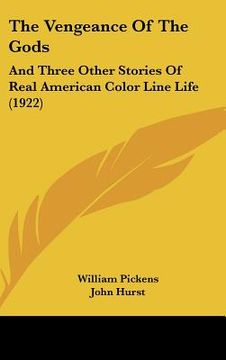portada the vengeance of the gods: and three other stories of real american color line life (1922) (in English)