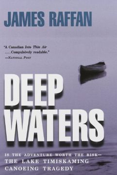 portada Deep Waters: Is the Adventure Worth the Risk - the Lake Timiskaming Canoeing Tragedy (en Inglés)