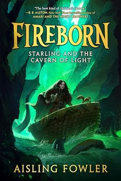 portada Fireborn: Starling and the Cavern of Light (Fireborn, 3) (en Inglés)