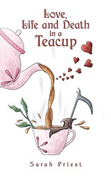 portada Love, Life and Death in a Teacup (en Inglés)