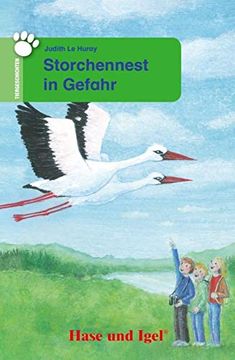 portada Storchennest in Gefahr: Schulausgabe (Tiergeschichten) (en Alemán)