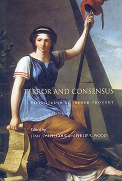 portada Terror and Consensus: Vicissitudes of French Thought (en Inglés)
