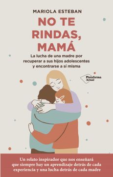 portada No te Rindas Mama (in Spanish)