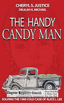 portada The Handy Candy Man: Solving the 1960 Cold Case of Alice l. Lee (en Inglés)