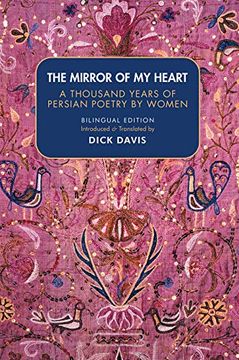 portada The Mirror of my Heart: A Thousand Years of Persian Poetry by Women (in English)