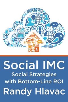 portada Social IMC: Social Strategies with Bottom-Line ROI