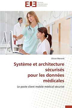 portada Systeme Et Architecture Securises Pour Les Donnees Medicales