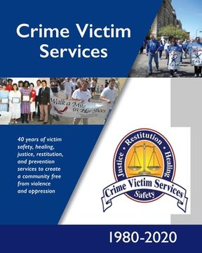 portada Crime Victim Services: 1980-2020 (in English)