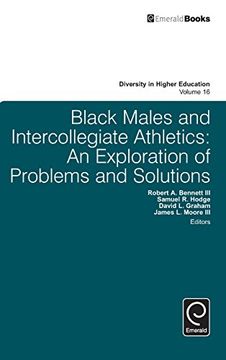 portada Black Males and Intercollegiate Athletics: An Exploration of Problems and Solutions: 16 (Diversity in Higher Education) (in English)