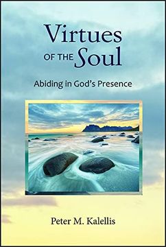 portada Virtues of the Soul: Abiding in God's Presence (en Inglés)
