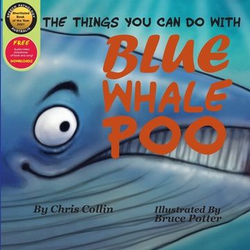 portada The Things You Can Do With Blue Whale Poo (en Inglés)