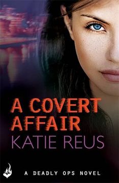 portada A Covert Affair: Deadly Ops 5 (A series of thrilling, edge-of-your-seat suspense)