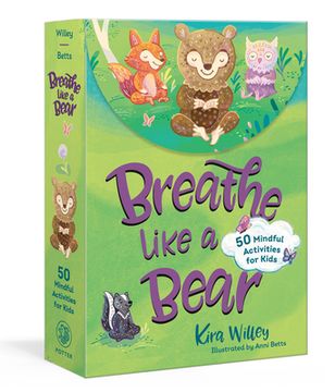 portada Breathe Like a Bear Mindfulness Cards: 50 Mindful Activities for Kids (in English)
