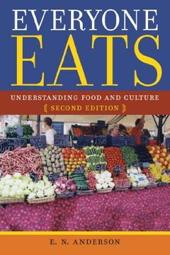 portada Everyone Eats: Understanding Food and Culture, Second Edition (en Inglés)