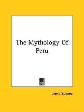 portada the mythology of peru (en Inglés)