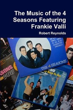 portada The Music of the 4 Seasons Featuring Frankie Valli (in English)