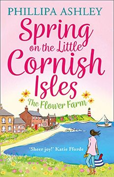 portada Spring on the Little Cornish Isles: The Flower Farm