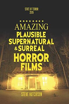 portada Amazing Plausible, Supernatural, and Surreal Horror Films (State of Terror (B&W)) (en Inglés)
