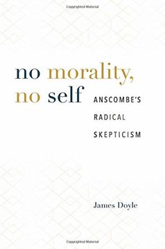 portada No Morality, no Self: Anscombe's Radical Skepticism (en Inglés)