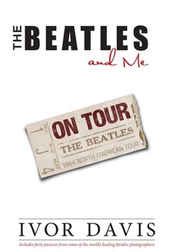 portada The Beatles and Me on Tour (en Inglés)